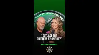 "Outlast the quitters by 1 day, every day"