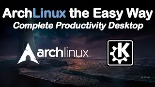 Arch Linux the Easy Way: Encrypted Wayland KDE, Timeshift, Working Boot from Snapshots