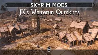 JK's Whiterun Outskirts | Skyrim Mods (SE/AE)