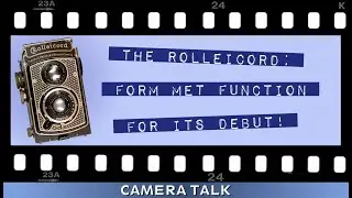 Rolleicord 1 'Art Deco': This Camera's Arrival Was Anything but Subtle - Camera Talk