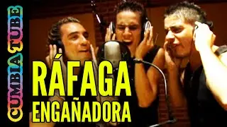 Ráfaga - Engañadora