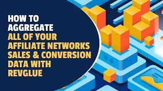 How Affiliates Can Aggregate The Affiliate Networks Sales And Conversions Data Under One Dashboard?