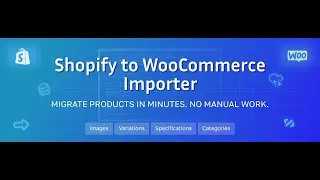CVInfotech Importer: Migrate Shopify Products to WooCommerce | Free WordPress Plugin Tutorial