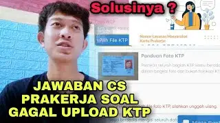 GAGAL UPLOAD KTP KETIKA DAFTAR AKUN PRAKERJA ??