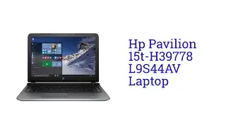 Hp Pavilion Pavilion 15t-H39778 L9S44AV Laptop