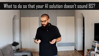 Startup in AI | What to do so that your AI solution doesn't sound BS | Ask the Experts