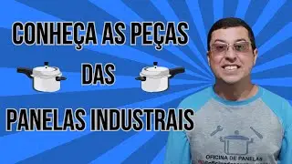 Conheça as Peças das Panelas Industriais