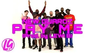 New Guardz - Pay Me [Prod. by Lewi B] (OFFICIAL MUSIC VIDEO) | L&G.TV