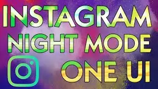 How to enable instagram dark mode in samsung One UI devices