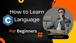 How to learn c language? || C language tutorial