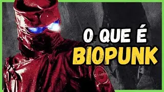BIOPUNK | The Most Brutal Punk in Science Fiction