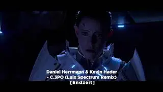 Daniel Herrmann & Kevin Hader - C.3PO (Luix Spectrum Remix) [Endzeit]