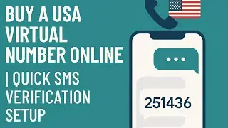 Buy a USA Virtual Number Online | Quick SMS Verification Setup