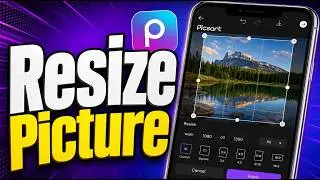 How To Resize Picture In Picsart Mobile [2026 Guide]
