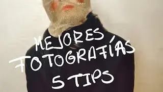 5 tips para hacer mejores fotografías - proyecto fotográfico
