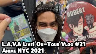 L.A.V.A. Live! On Tour #21- Anime NYC:NY, NY 2021