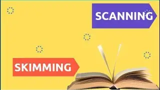 Skimming and Scanning