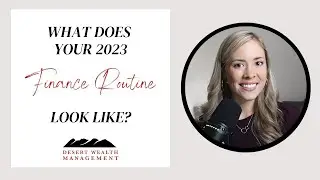 Creating Your 2023 Finance Routine.