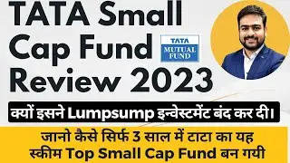 TATA Small Cap Fund Direct Growth Review | Tata Small Cap Fund Review vs Quant Nippon Axis SBI