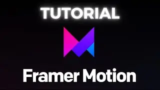 React Animations: Framer Motion Tutorial (or Next.js)