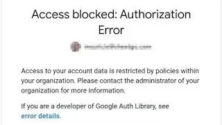 Fix Access blocked authorisation error | Access to your account data | Access blocked authorisation