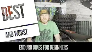 Best and Worst Enduro Dirt Bikes for Beginners