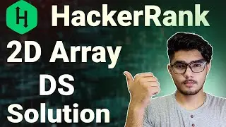 2d array-DS hackerrank solution | How to create 2D array | Hackerrank 2d Array Solution | Hindi |