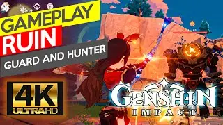 RUIN GUARD AND HUNTER Gameplay | GENSHIN IMPACT | The Blind Bandit