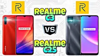 Realme C25 vs Realme C3 (3 Cameras) | Specification | Comparison | Features | Price