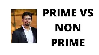 119. PRIME VS NON PRIME