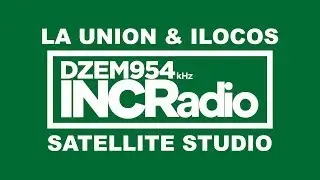INCRadio La Union & Ilocos | August 31, 2024
