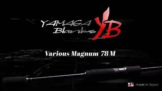Yamaga Blanks Various Magnum 78M