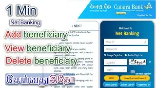 Canara bank Net banking ADD beneficiary or DELETE beneficiary&VIEW beneficiary full details in Tamil