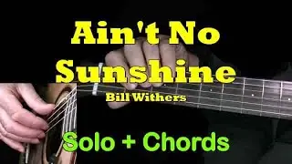 Ain't No Sunshine by Bill Withers | Easy Guitar Lesson + TAB