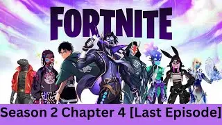 [Last Crown Victory] Fortnite Season 2 Chapter 4 [Last Episode] On Gaming Pc 4k Hd