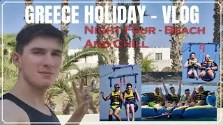 Greece Holiday Vlog Night 4