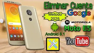 Motorola E5 and E5 Play, Delete Google Account, New Security 2025