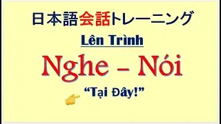 Nghe Để Nói Tiếng Nhật Tốt Hơn | Hien Minh JP | Japanese Listening Comprehension Practice