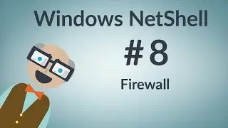 Windows NetShell : Firewall