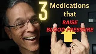 3 Medications that CAUSE High Blood Pressure