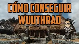 CÓMO CONSEGUIR WUUTHRAD | SKYRIM