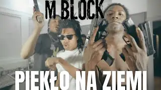 M BLOCK -  SPRAWDŹ CO TAM ROBIĄ Z POLICJĄ