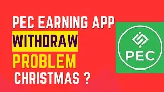 PEC App Withdraw | PEC app Withdraw Problem | Christmas|