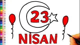 23 Nisan Resmi Çizimi 🎈 Kolay 23 Nisan Resmi Çizimi - 23 Nisan Resimleri - 23 Nisan Çizimleri