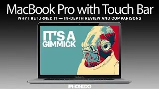 MacBook Pro 2016 w/ Touch Bar — Why I Returned It — In-Depth Review and Comparisons [4K]