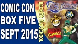 Comic Con Box 5 September 2015 Unboxing - Back to Old School