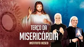 Terço da Misericórdia 21/02 | Instituto Hesed