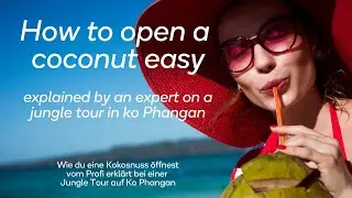 So öffnest du den Kern einer Kokosnuss richtig - Jungle Tour mit Nat auf Ko Phangan