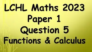 Leaving Cert Higher Level Maths 2023 Paper 1 Question 5
