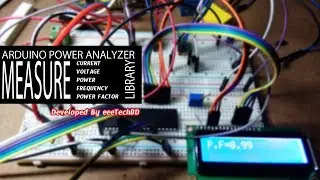 Arduino Power Analyzer-Hardware Setup & Test-Part 4